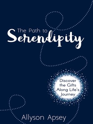 cover image of The Path to Serendipity